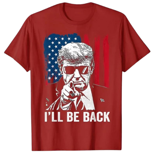 I'll Be Back T-Shirt